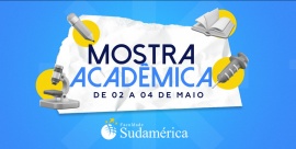 Sudamérica apresenta 1º Mostra Acadêmica